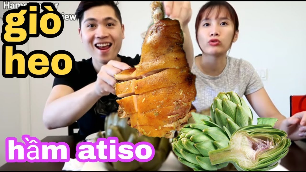 NGUYÊN CÁI GIÒ HEO HẦM BÔNG ATISÔ - Ngon khó cưỡng. Lần đầu vk ck giận nhau trên sóng