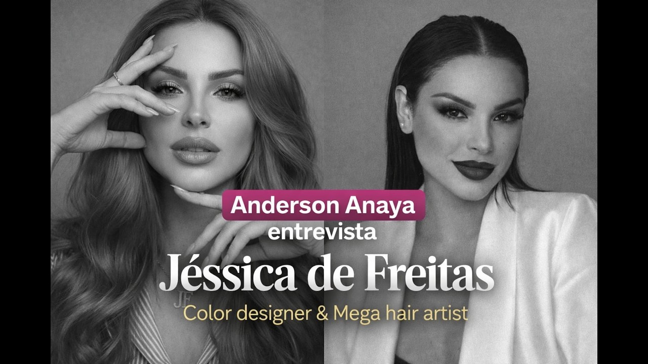 Anderson Anaya Entrevista: Jéssica Freitas, A arte da Colorimetria, e desafios de gestão. Parte 3.