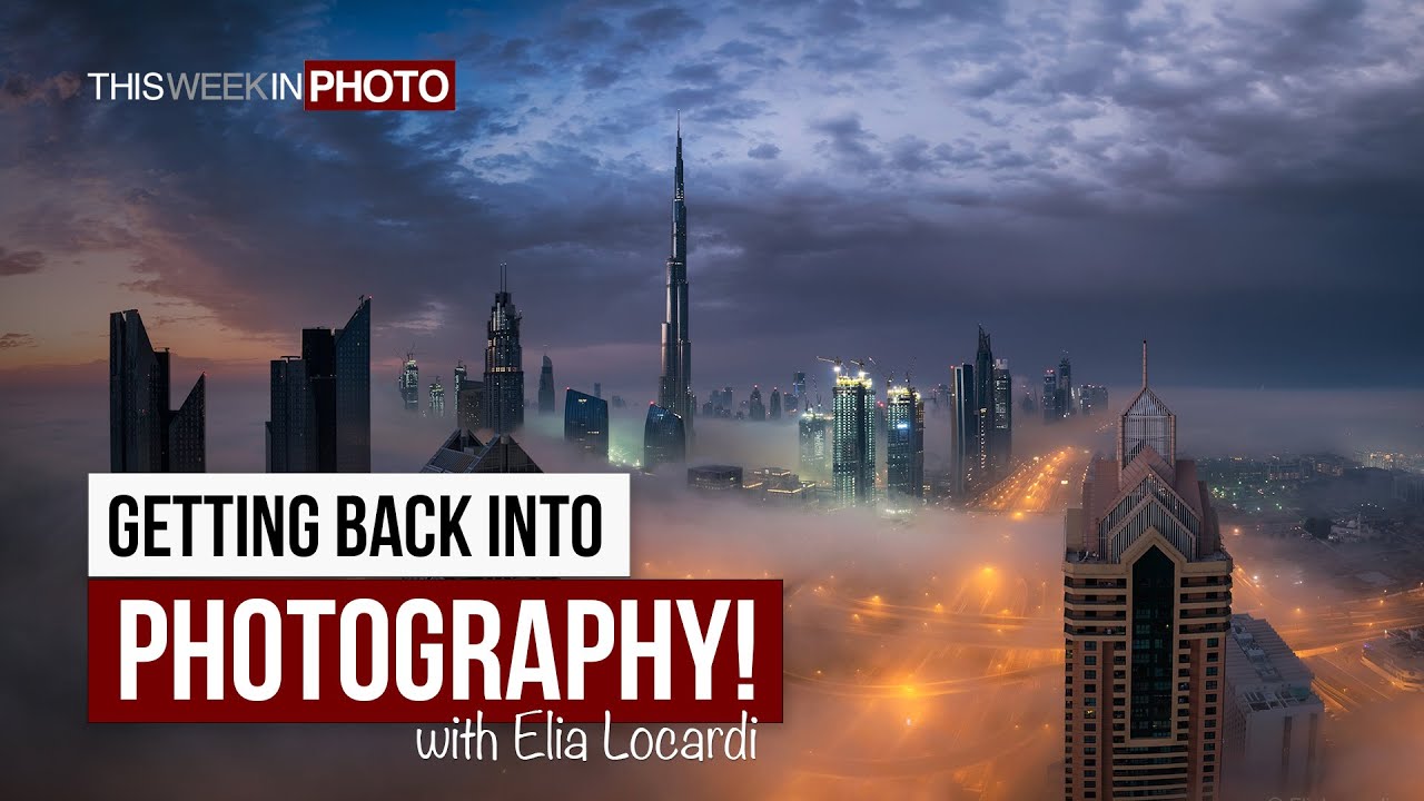 Getting Back into Photography! With Elia Locardi