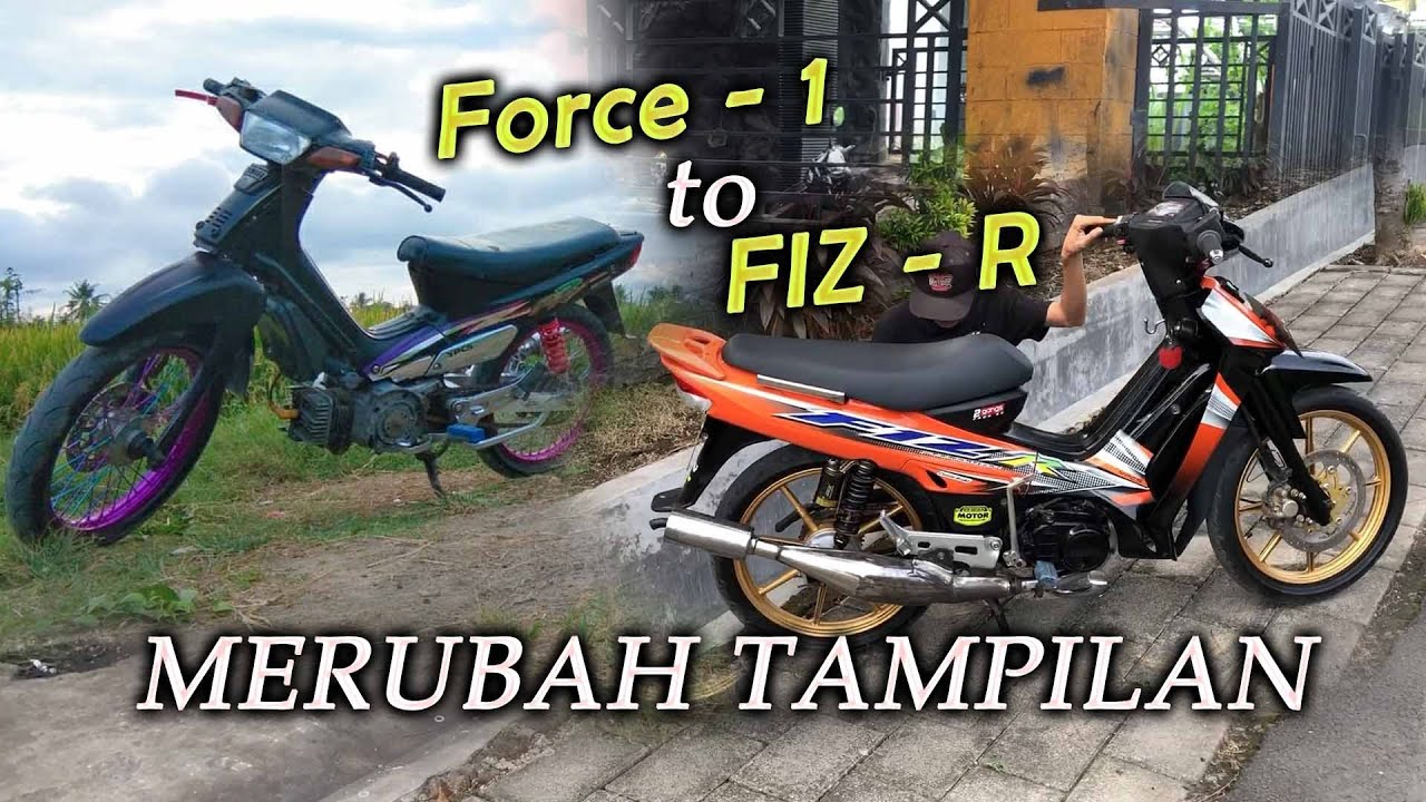 Mudah & Murah ternyata merubah tampilan FORCE-1 ke FIZ - R