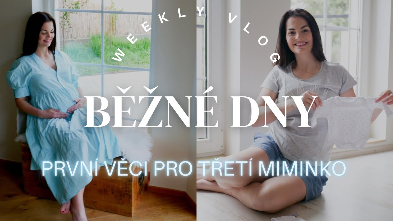 Běžné dny ve 3. těhotenství & kdy jsme se rozhodli pro miminko