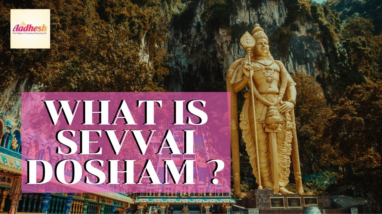 What is Sevvai Dosham ?