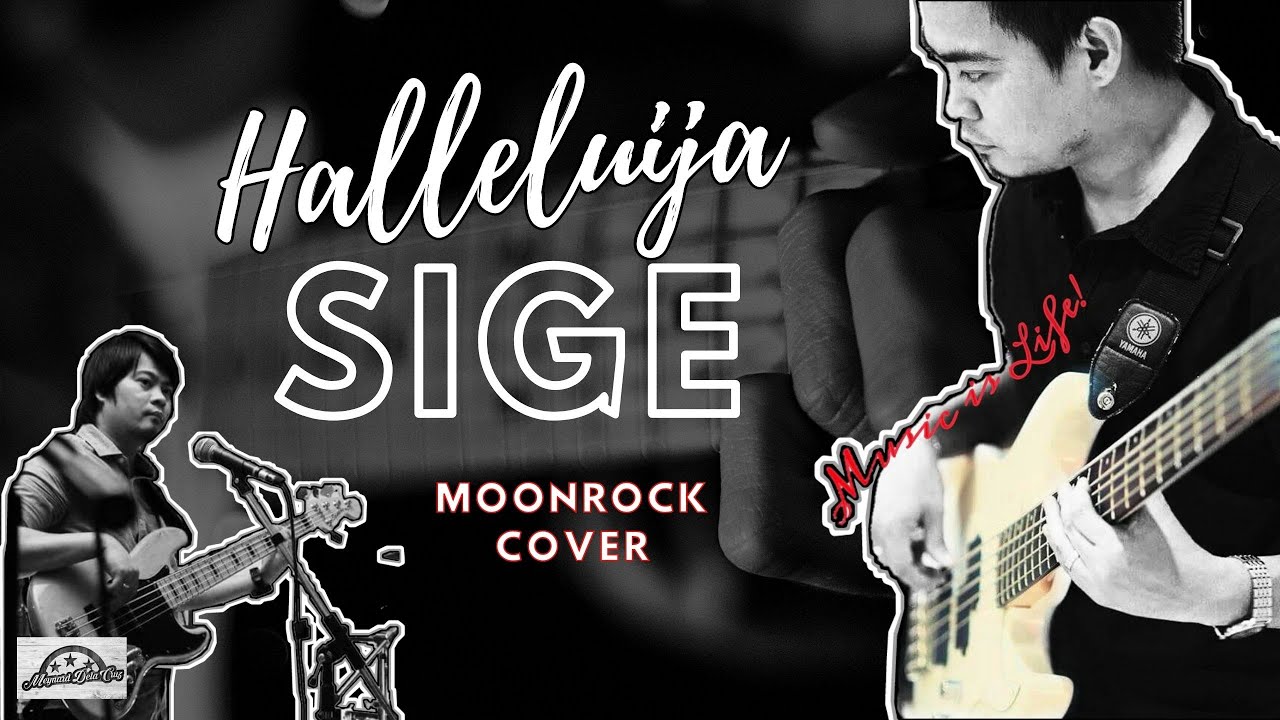 MOONROCK BAND COVERS SIGE &HALLELUIJA