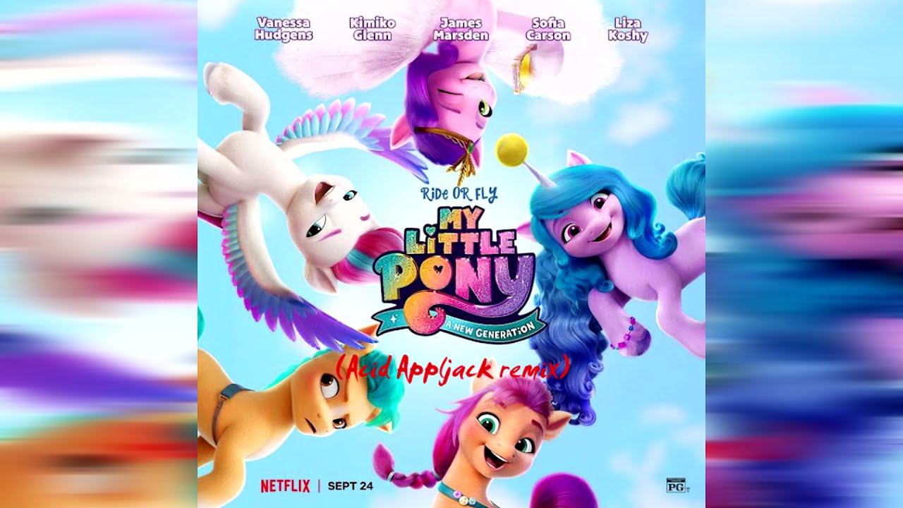[90s Happy Hardcore] Sofia Carson-Glowin' up(MLP Gen 5 Soundtrack) (Acid Applejack Remix)