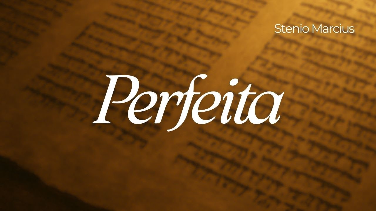 Stenio Marcius - Perfeita