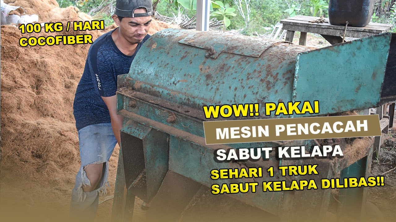 REVIEW MESIN PENCACAH SABUT KELAPA, SEHARI 1 TRUK DILIBAS HABIS!!