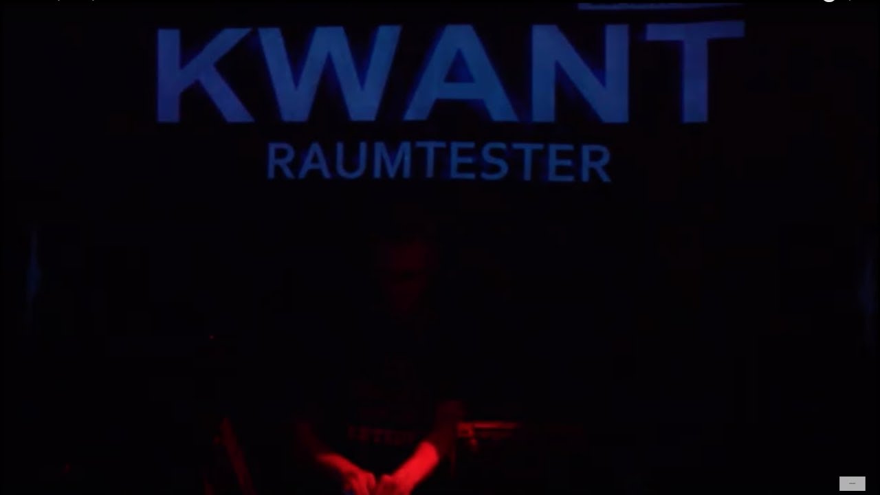 KWANT  XV  ° RAUMTESTER