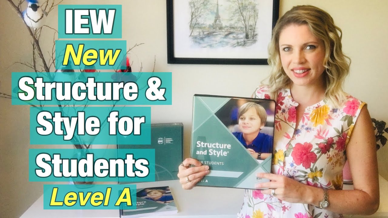 IEW's Structure and Style for Students: Review & Inside Look!