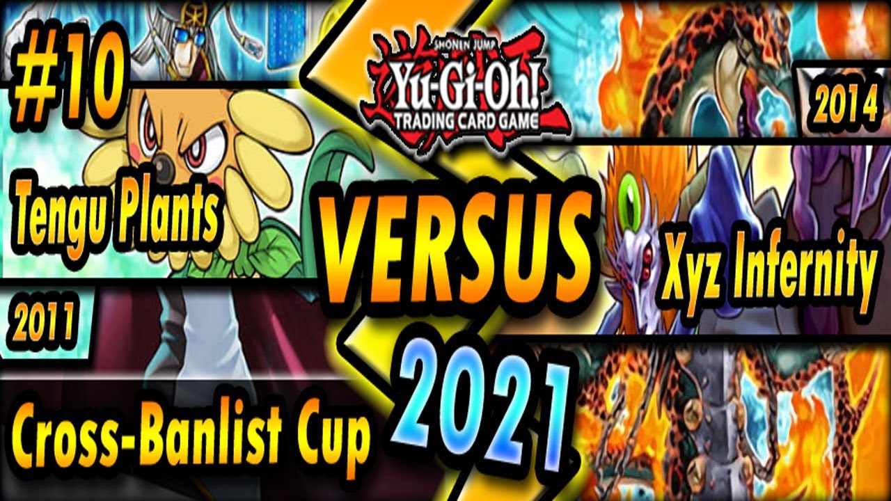 Tengu Plants (2011) vs. XYZ Infernity (2014) | Cross-Banlist Cup 2021