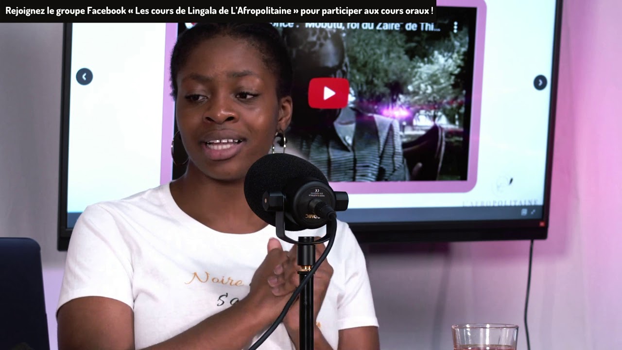 APPRENDRE LE LINGALA - Cours de Lingala n°19 - L'Afropolitaine