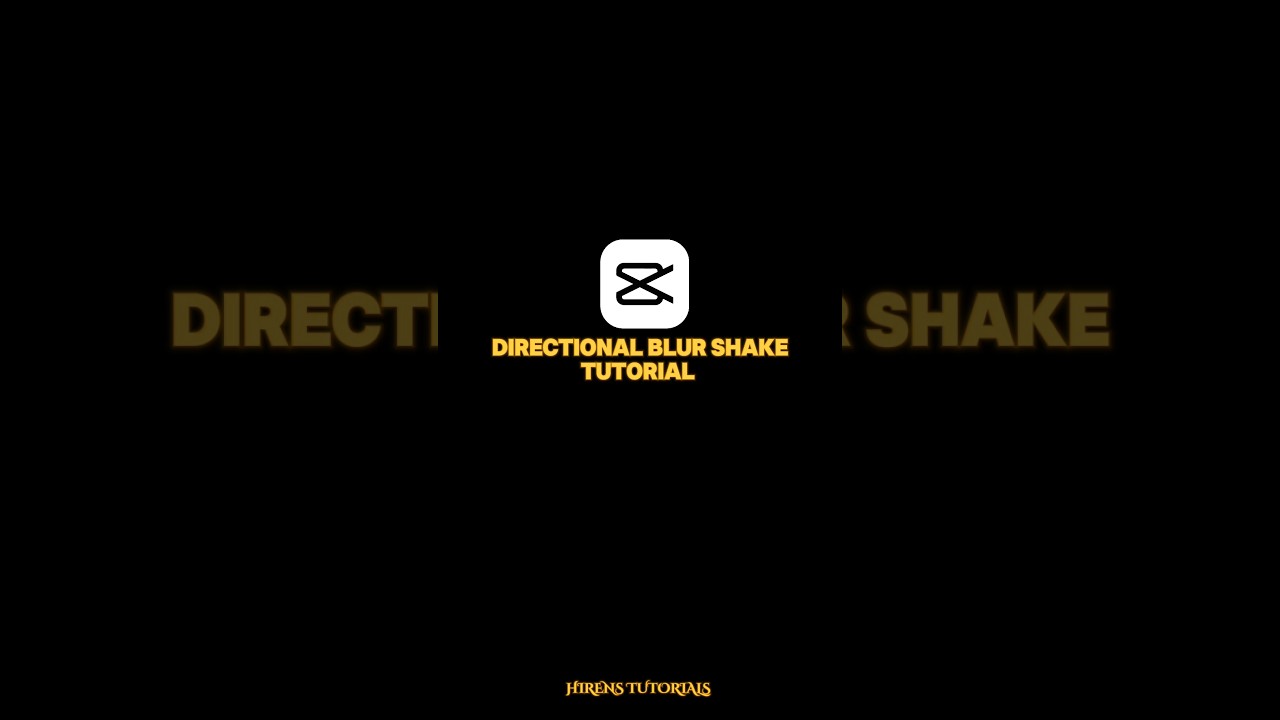 Directional blur shake tutorial | capcut edit