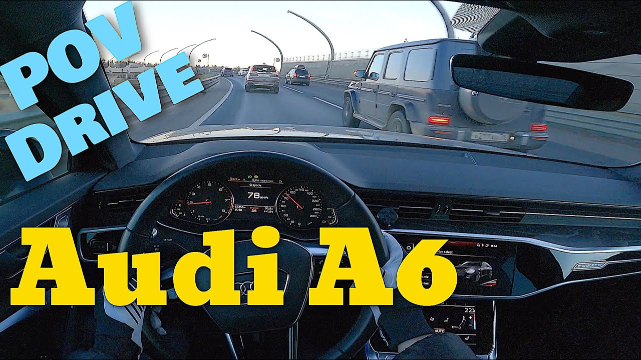 Audi A6 45 TFSI quattro (2020) / Вождение от первого лица