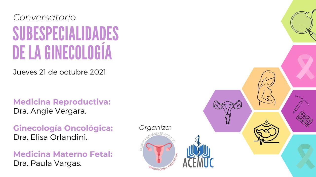 Conversatorio de Subespecialidades | Comité de Ginecología y Obstetricia ACEM UC