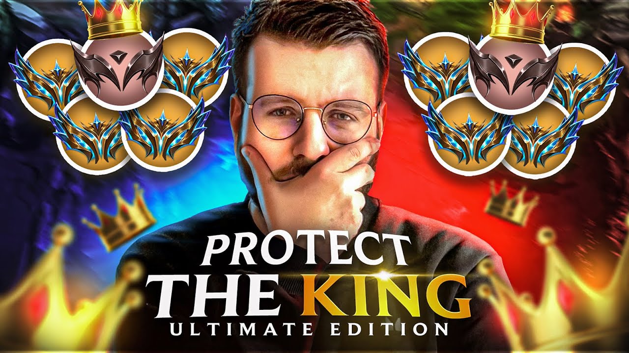 PROTECT THE KING ULTIMATE EDITION : 8 CHALLENGERS & 1 IRON DANS CHAQUE EQUIPE !