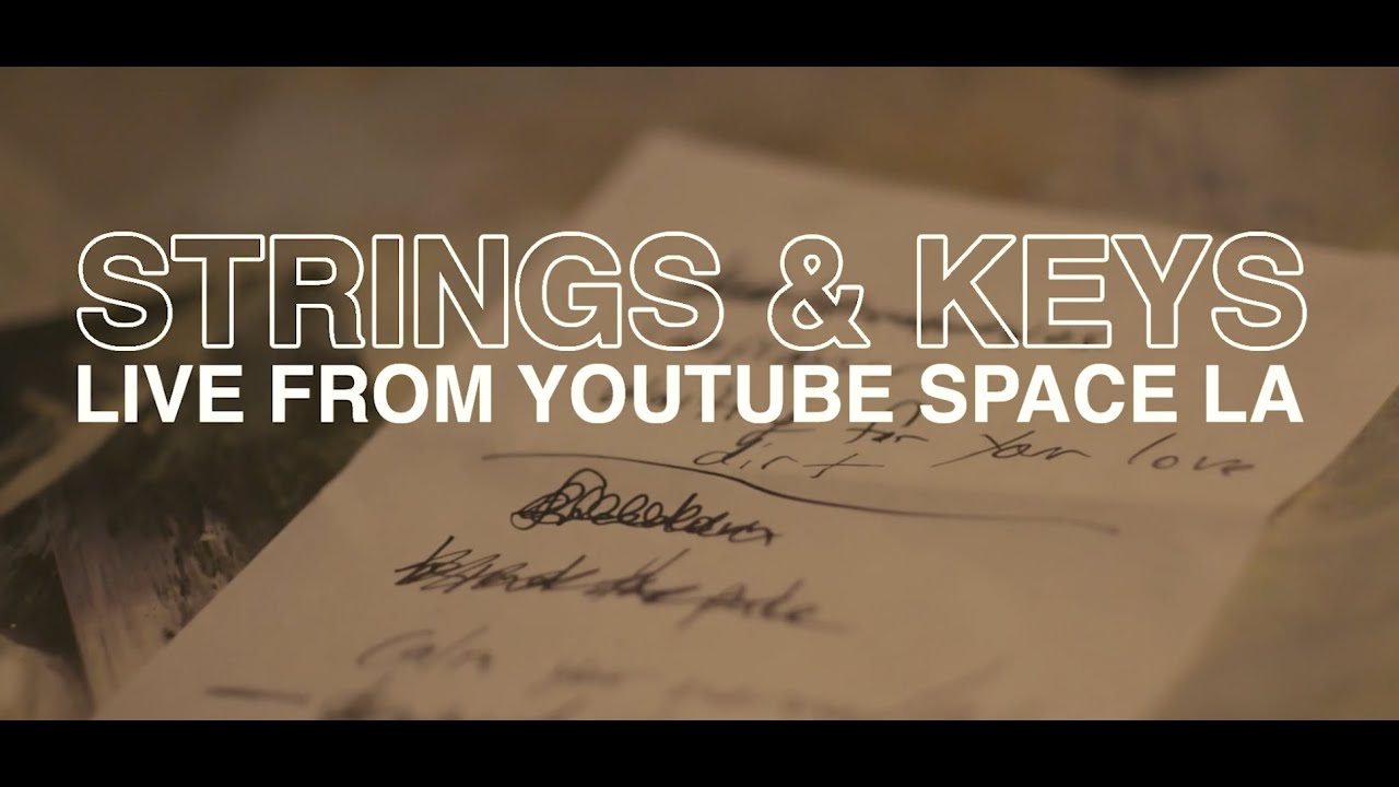 Cold War Kids - Strings & Keys (Live at YouTube Space LA)