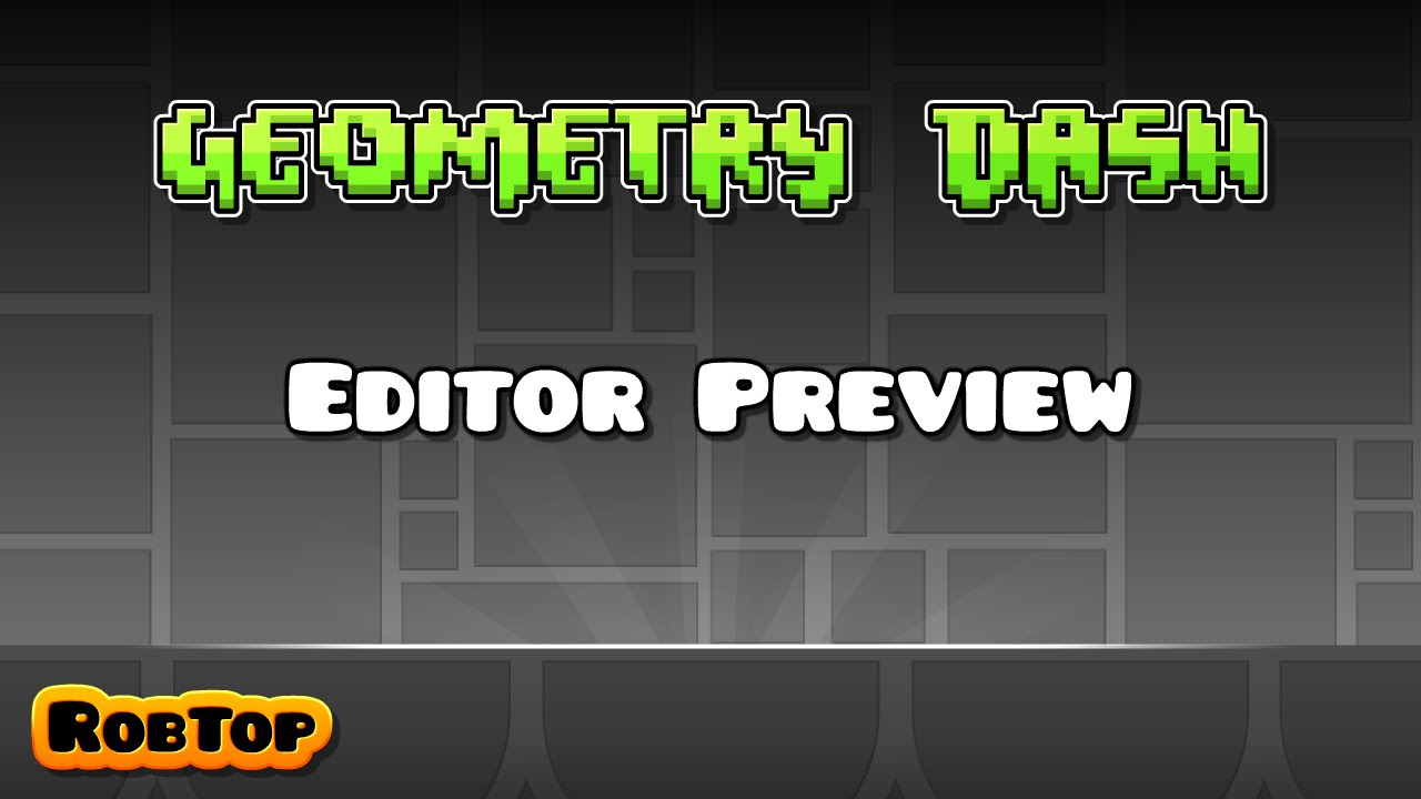 Geometry Dash 2.0 Editor Preview