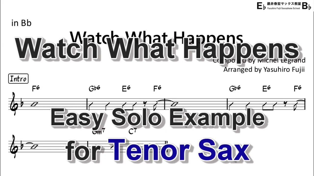Watch What Happens - Easy Solo Example for Tenor Sax