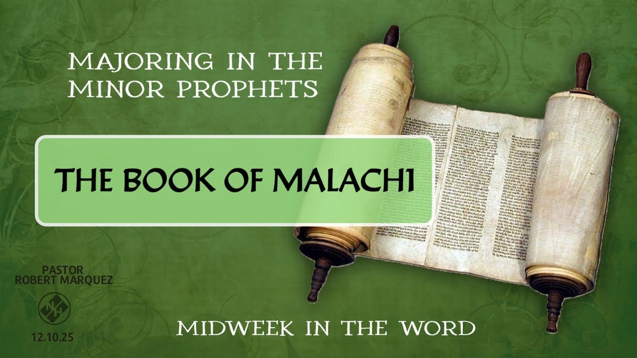 Книга Малахии | Пастор Роберт Маркес | 5-я неделя
