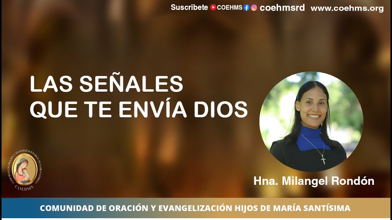Las Señales que te envía Dios - Hna. Milangel Rondón - 29/11/2024