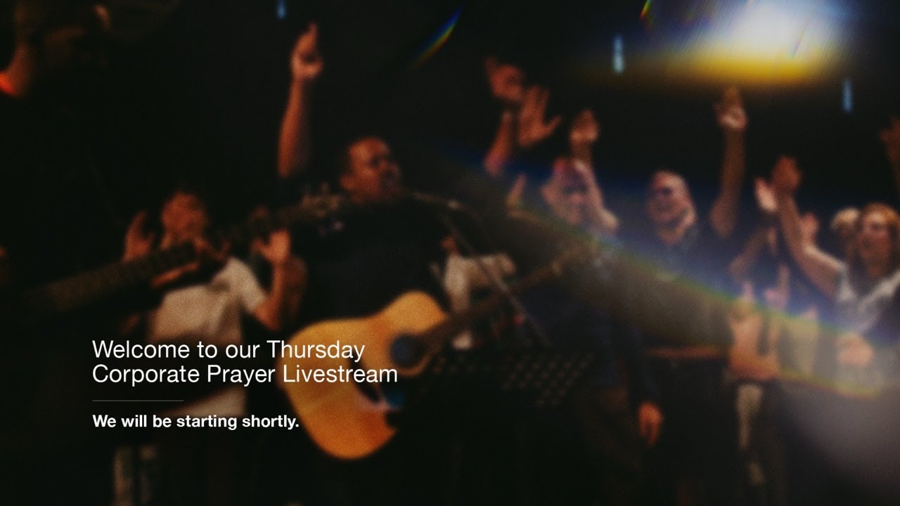 Thursday Prayer Live Stream - 29 Jan 2026
