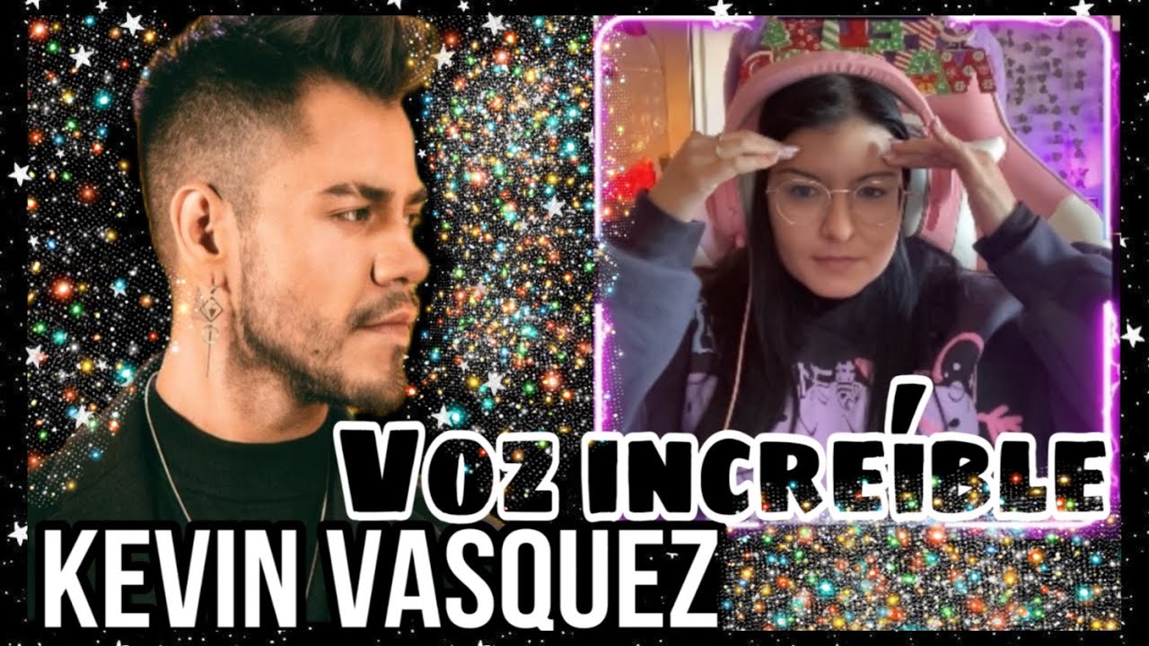 Impresionante Voz! tienen que escuchar a Kevin Vasquez- Reaction- #reaction