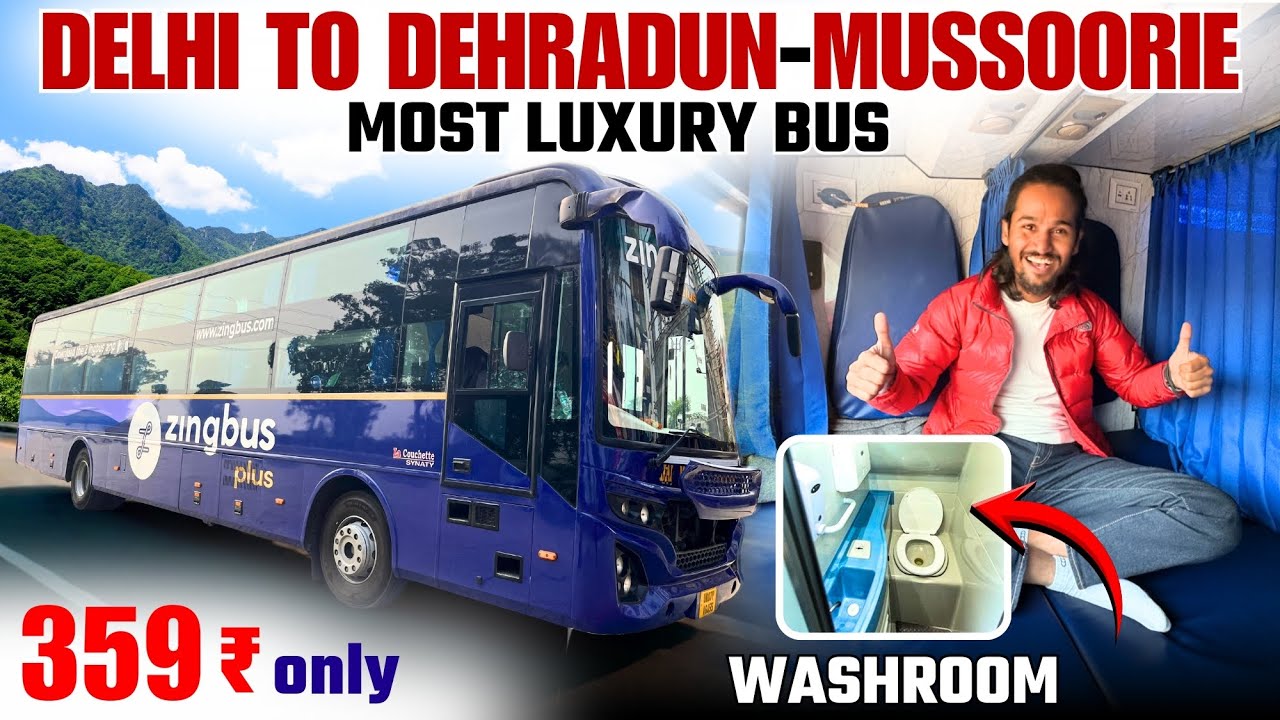 Delhi To Dehradun Bus Trip | Delhi To Mussoorie | Zingbus Volvo Experience