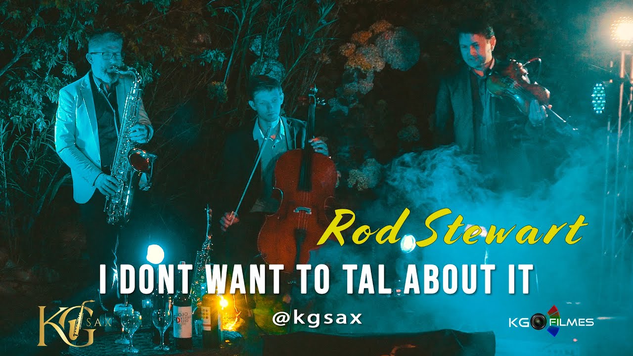 I Don't Want To Talk About It - KG SAX - Live