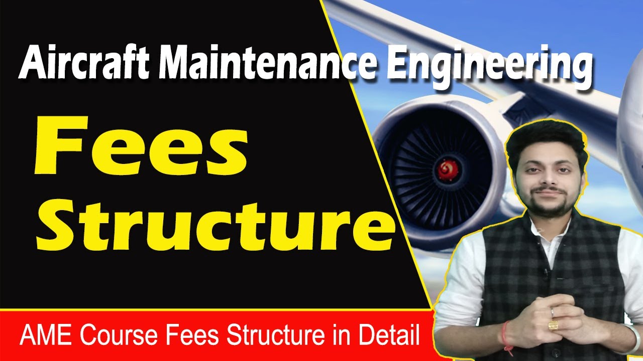 Fees Structure of Aircraft Maintenance Engineering || AME Course Fee Structure || DGCA & EASA