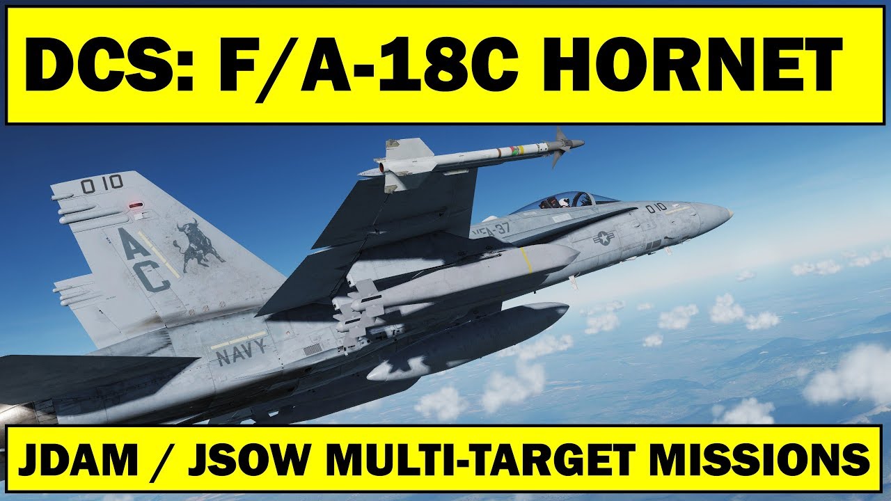 DCS: F/A-18C Hornet — многоцелевые атаки (JDAM / JSOW)