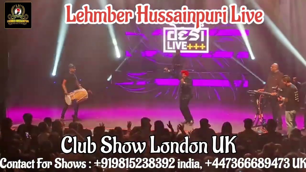 Lehmber Hussainpuri Live | Club Show In London UK | Das Ja Melne | LH Productions |