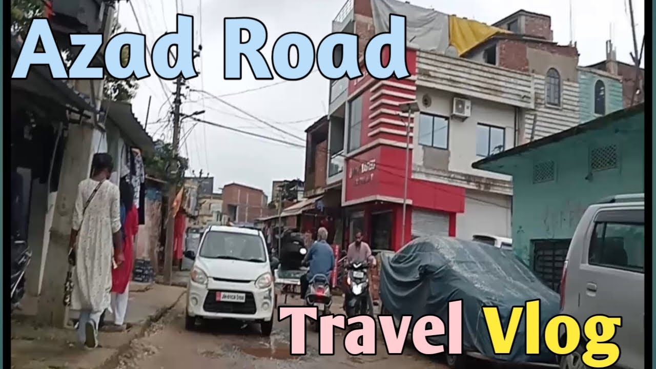 Azad road || Travel vlog || Khunti jharkhand || JOYESH BHUSHAN VLOGS