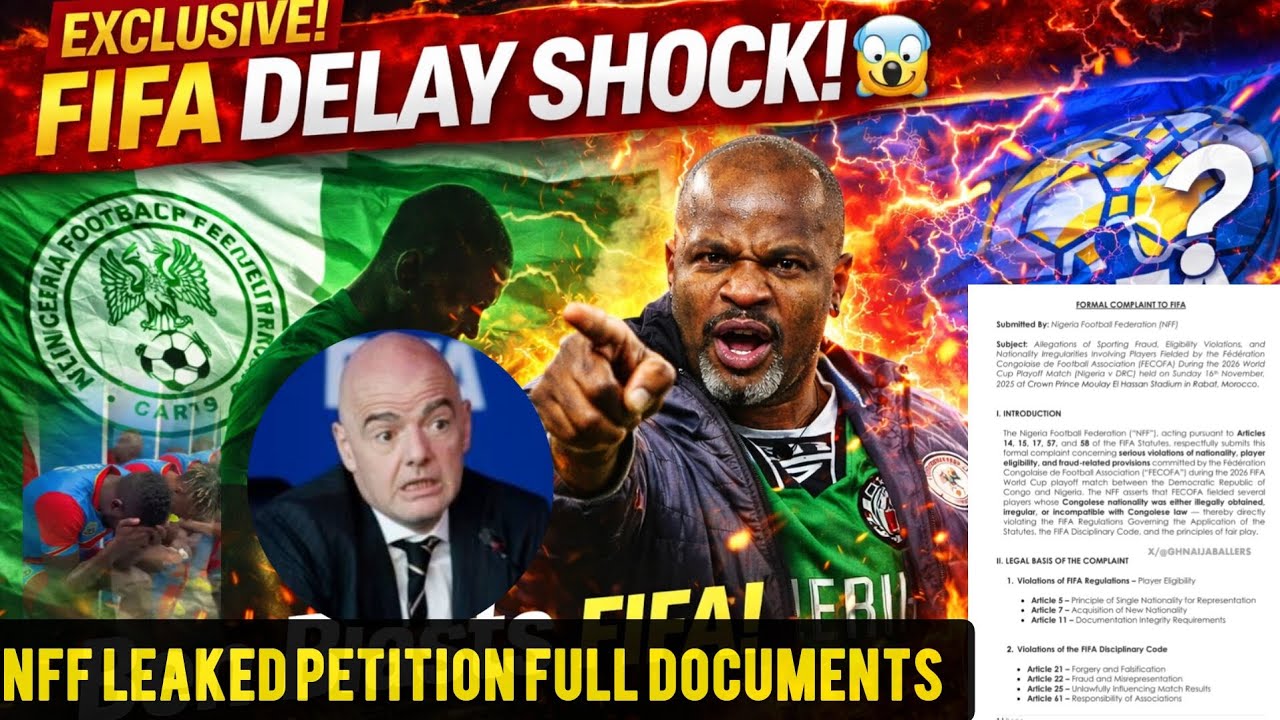 LEAKED NFF's Secret Petition Bombshell Exposed DR Congo CAUGHT Cheating Super Eagles BACK in WC Race
