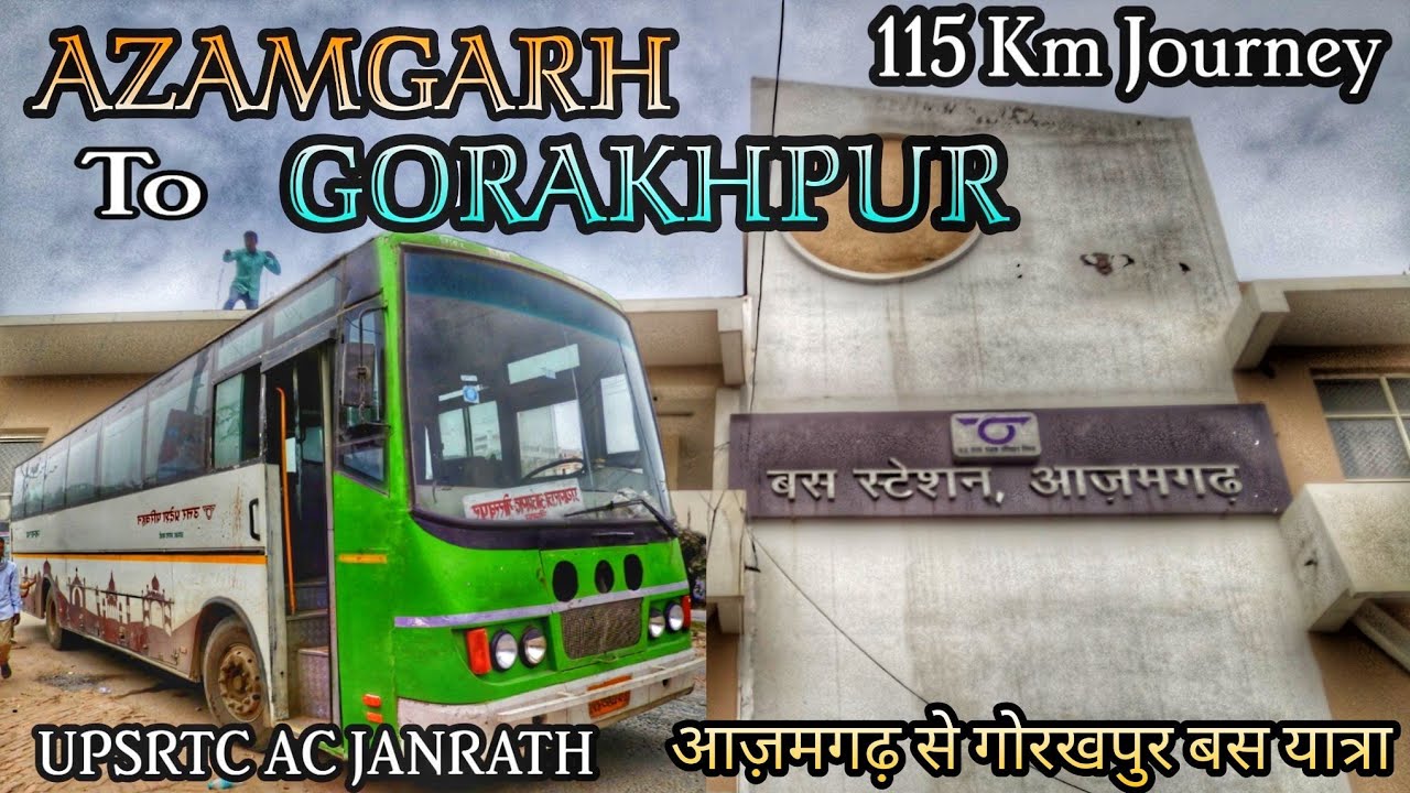 AZAMGARH आजमगढ़ To गोरख़पुर GORAKHPUR AC Bus Full Journey | UPSRTC AC Janrath | 115 Km | Cabin View
