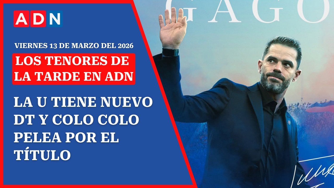La U presenta a Gago y Colo Colo pelea por la punta del Campeonato  | 🔴EN VIVO #LosTenoresdelaTarde