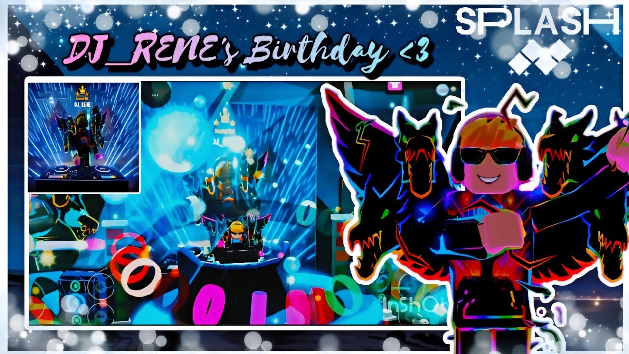 🇩🇰🩵🎂 RENE'S BIRTHDAY PARTY | SPLASH MUSIC | ROBLOX 🎂🩵🇩🇰