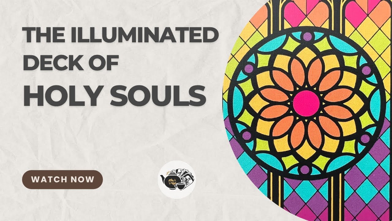 The Illuminated Deck of Holy Souls