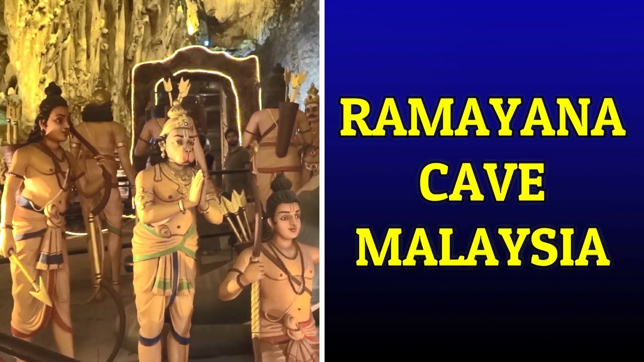 Ramayana Cave In Malaysia: A Comprehensive Tour