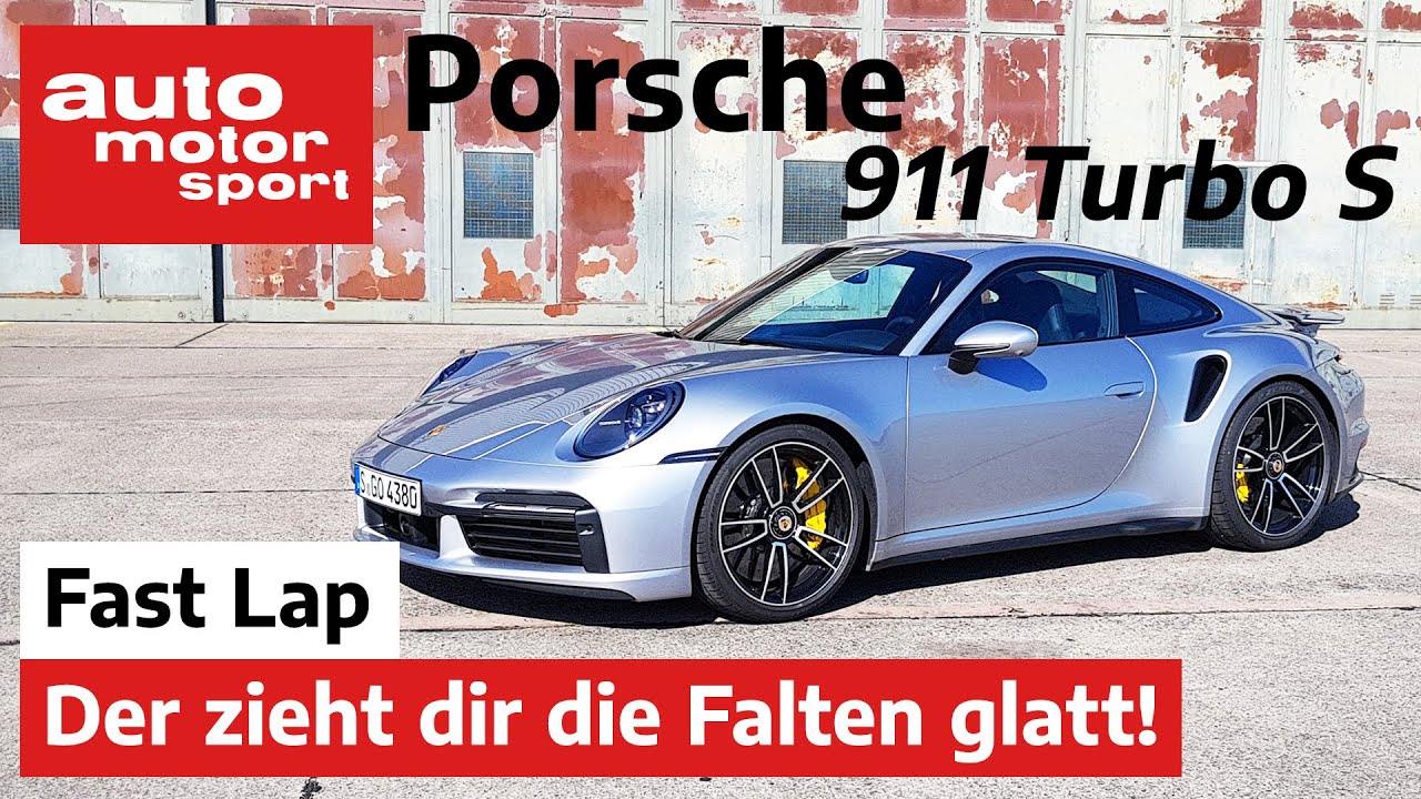 Porsche 911 Turbo S (992): Das ultimative Beschleunigungs-Biest! - Fast Lap |auto motor und sport
