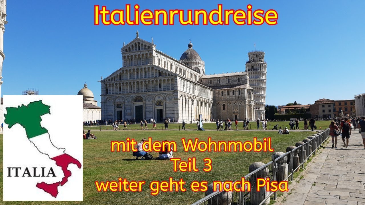 Wohnmobiltour durch Italien...Herbsturlaub 2022... weiter geht es nach Pisa     #Vlog31/22