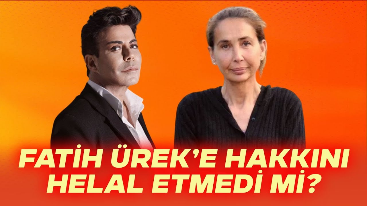 FATİH ÜREK'E HAKKINI HELAL ETMEYEN KİM'