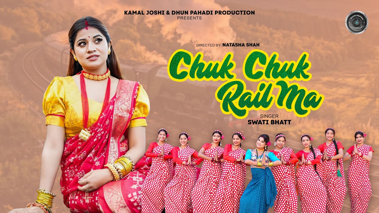 Chuk Chuk Rail Ma | Swati Bhatt | Natasha Shah | New Kumaoni Song 2026 | Kamal Joshi |