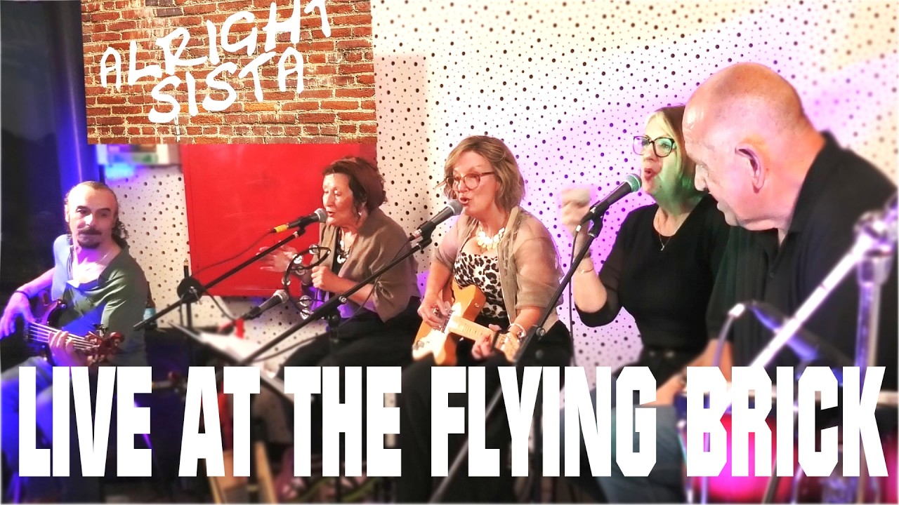 Alright Sista Live at the Flying Brick