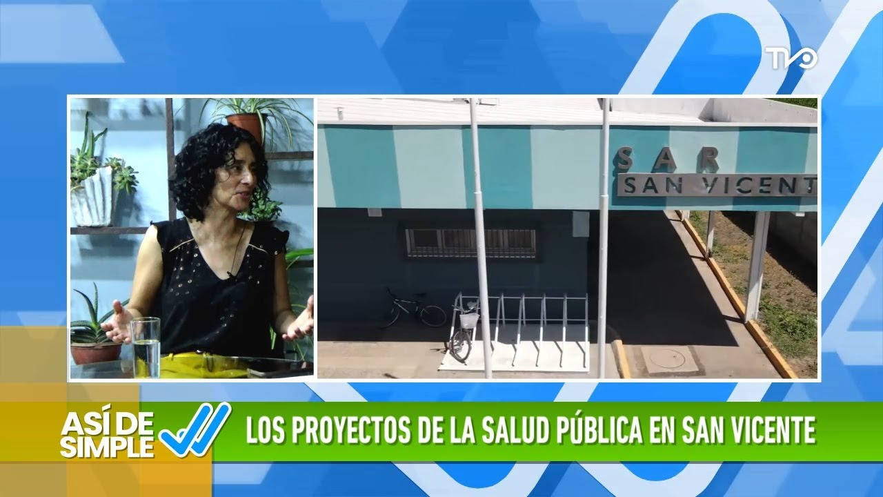 Así de Simple: los avances y proyectos de la salud pública en San Vicente