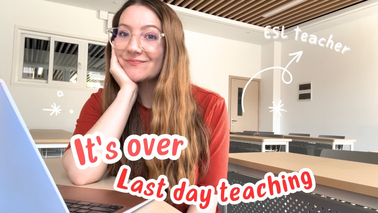 Last Day of School Vlog | End of Semester as an ESL Teacher in CHINA