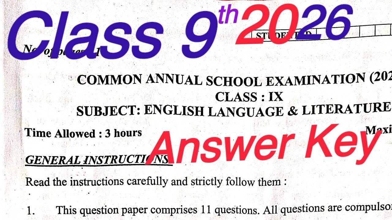 Class 9th English Question paper 2026 Annual exam with detailed Solution & tricks/tips will be avai.