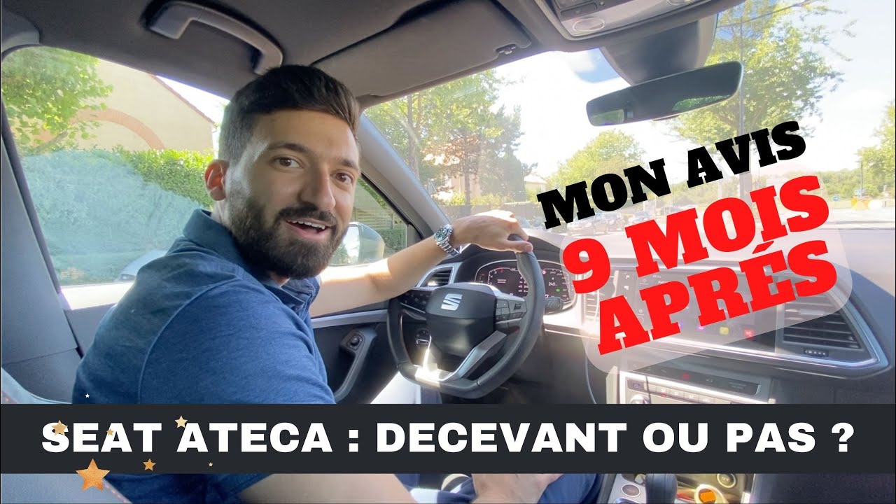 9 mois en Seat ATECA FR, décevant ou pas ?