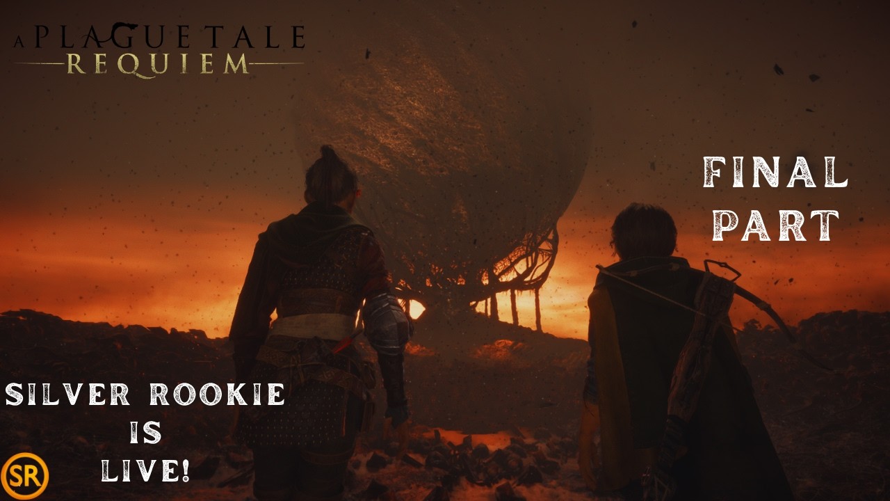 Silver Rookie is playing A Plague Tale Requiem part 4 live!