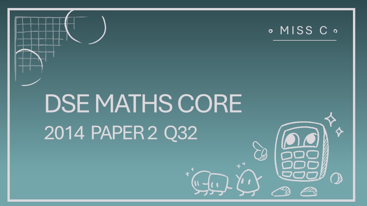 DSE Math 2014 Paper 2 Q32