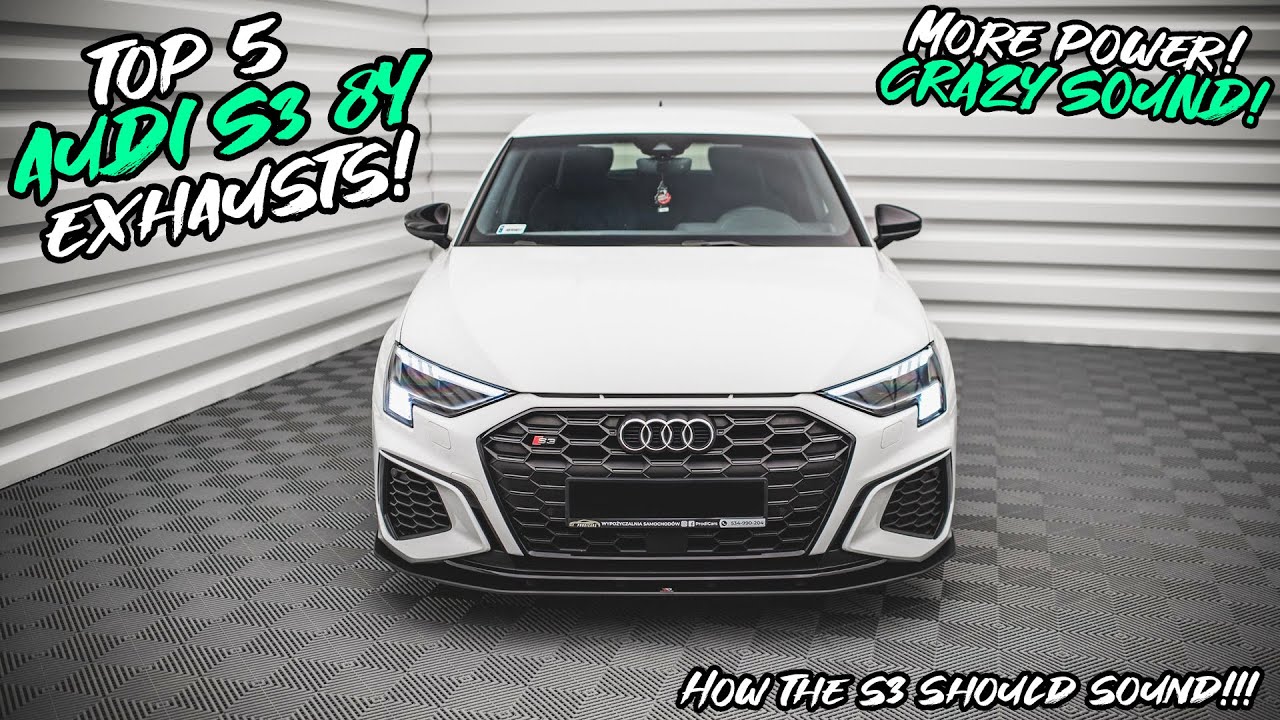 Top 5 Audi S3 8Y Exhausts 2023!