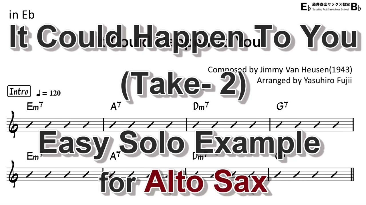 It Could Happen To You - Easy Solo Example for Alto Sax (Take-2)